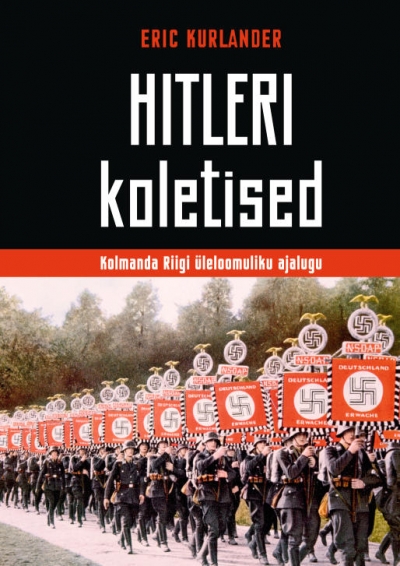 Hitleri koletised: Kolmanda riigi üleloomuliku ajalugu