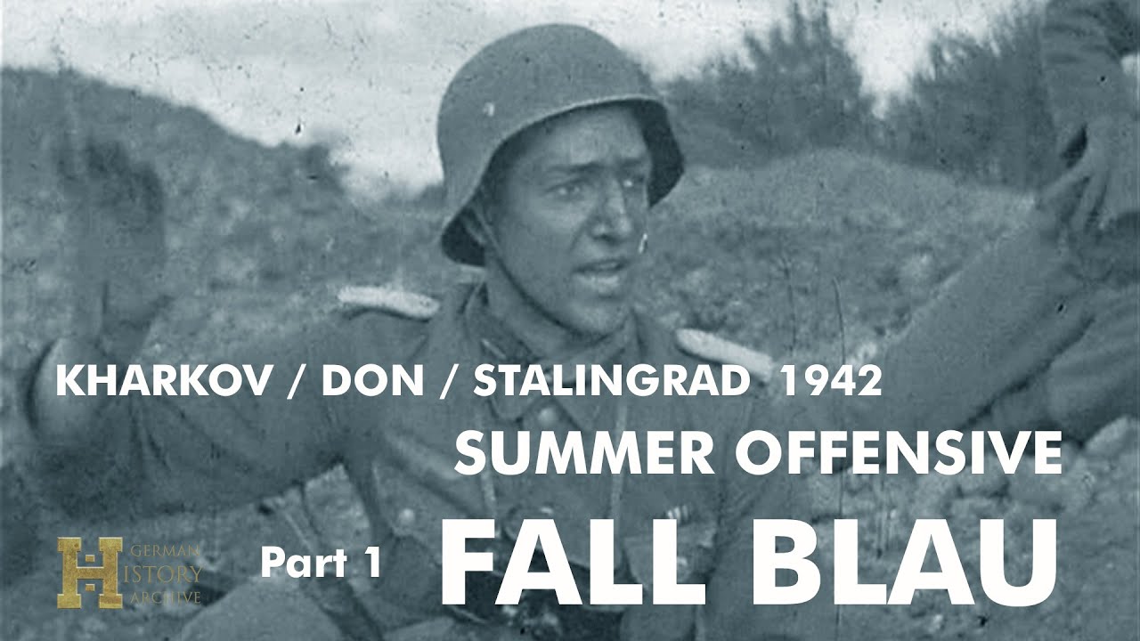 Operatsioon Fall Blau 1942, Harkiv, Donbass, Stalingrad, 1. osa