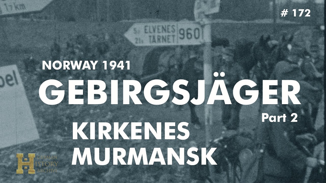 Saksa kütiväeosa mägiüksus 1941. aastal Norras, Kirkeneses, 2. osa