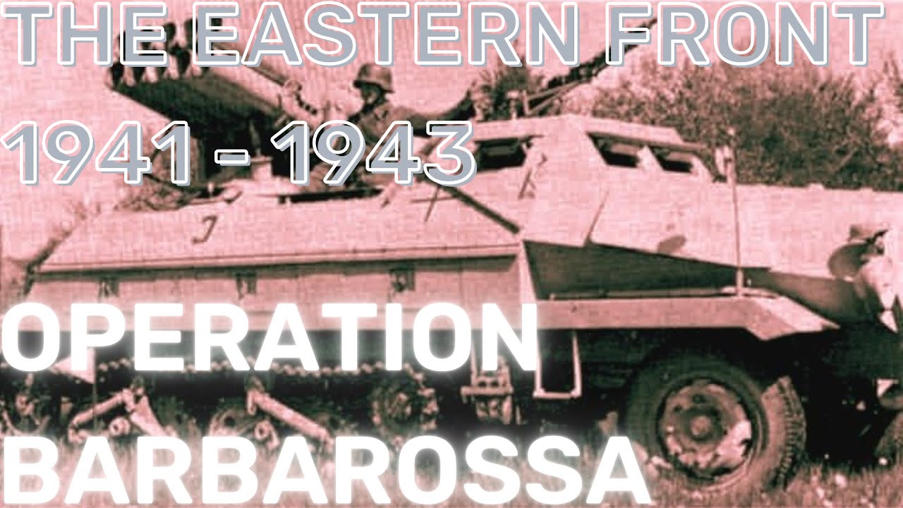 Operatsioon Barbarossa - Idarinne, Saksamaa invasioon Nõukogude Liitu - 1941 - 1943